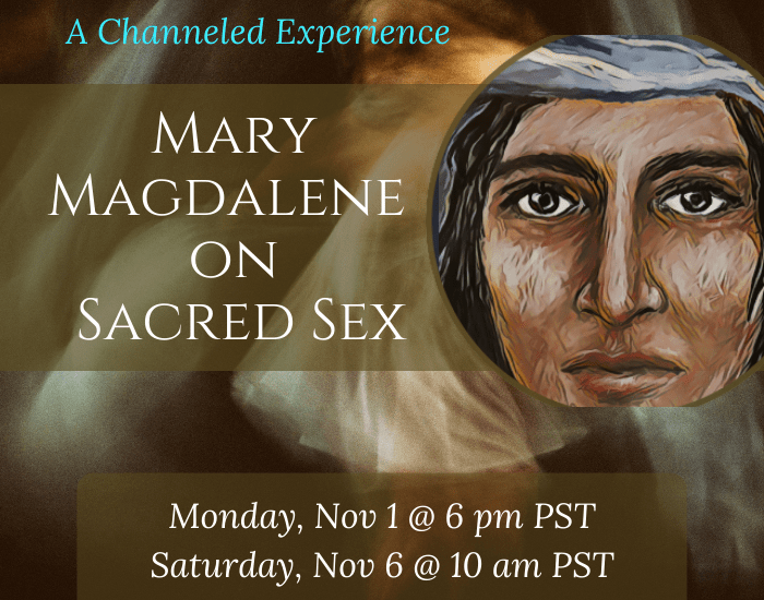 Mary Magdalene on Sacred Sex